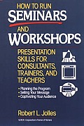 How To Run Seminars & Workshops Presenta