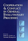 Cooperation & Conflict In General Evolutionary Processes