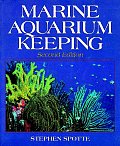 Marine Aquarium Keeping 2nd Edition