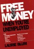 Free Money When Youre Unemployed