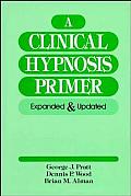 Clinical Hypnosis Primer