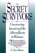 Secret Survivors Uncovering Incest & Its