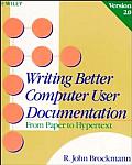 Writing Better Computer User Documentation: From Paper to Hypertext, Version 2.0