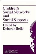 Children's Social Networks and Social Supports (Wiley Series on Personality Processes)