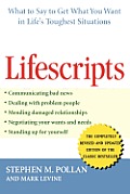 Lifescripts What to Say to Get What You Want in Lifes Toughest Situations