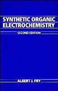 Synthetic Organic Electrochemistry