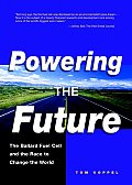 Powering The Future The Ballard Fuel Cel