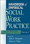 Handbook of Empirical Social Work Practice Social Problems & Practice Issues