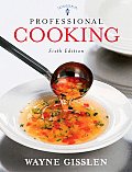 Professional Cooking 6th Edition