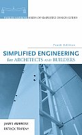 Simplified Engineering for Architects & Builders 10th Edition