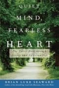 Quiet Mind Fearless Heart The Taoist Path through Stress & Spirituality