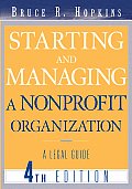 Starting & Managing a Nonprofit Organization A Legal Guide