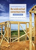 Fundamentals of Residential Construction 2nd Edition