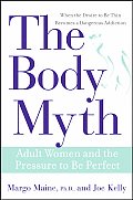 Body Myth Adult Women & The Pressure To