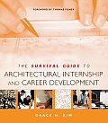 Survival Guide to Architectural Internship & Career Development