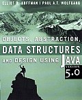 Objects Abstraction Data Structures & Design Using Javaversion 5.0