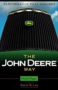 The John Deere Way: Performance That Endures