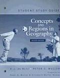 Student Study Guide to Accompany Concepts and Regions in Geography, 2nd Edition