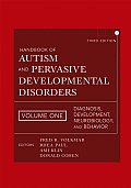 Handbook of Autism & Pervasive Developmental Disorders Diagnosis Development Neurobiology & Behavior