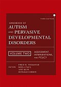Handbook of Autism & Pervasive Developmental Disorders Assessment Interventions & Policy