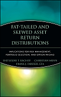 Fat-Tailed and Skewed Asset Return Distributions: Implications for Risk Management, Portfolio Selection, and Option Pricing
