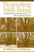 Promoting Well-Being: Linking Personal, Organizational, and Community Change