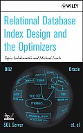 Relational Database Index Design and the Optimizers: Db2, Oracle, SQL Server, Et Al.