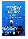 The Boundary Element Method, Volume 1: Applications in Thermo-Fluids and Acoustics