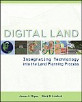 Digital Land: Integrating Technology Into the Land Planning Process