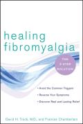 Healing Fibromyalgia The Three Step Solution