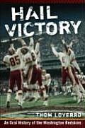 Hail Victory An Oral History Of The Wash