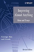 Improving Almost Anything: Ideas and Essays
