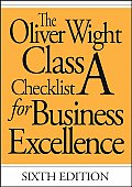 Oliver Wight Class A Checklist for Business Excellence