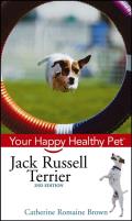Jack Russell Terrier: Your Happy Healthy Pet