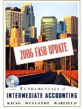 Fundamentals of Intermediate Accounting 2006 FASB Update, with Takeaction! CD