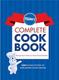 Pillsbury Complete Cookbook Recipes from Americas Most Trusted Kitchens