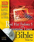 Fedora 5 & Red Hat Enterprise Linux 4 Bible With 2 CD ROMs & DVD