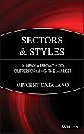 Sectors and Styles: A New Approach to Outperforming the Market