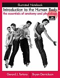 Introduction to the Human Body: Illustrated Notebook: The Essentials of Anatomy and Physiology