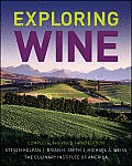 Exploring Wine The Culinary Institute of Americas Guide to Wines of the World 3rd Edition