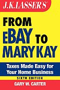 J K Lassers from Ebay to Mary Kay Taxes Made Easy for Your Home Business