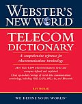 Websters New World Telecom Dictionary