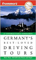 Frommers Germanys Best Loved Driving 7th Edition