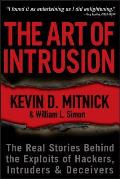 Art of Intrusion The Real Stories Behind the Exploits of Hackers Intruders & Deceivers