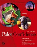 Color Confidence The Digital Photographers Guide to Color Management