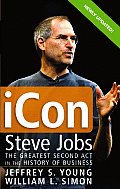 iCon Steve Jobs the Greatest Second ACT in the History of Business