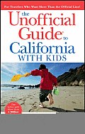Unofficial Guide To California With Kids 5th Edition
