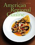 American Regional Cuisine 2nd Edition