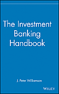 The Investment Banking Handbook