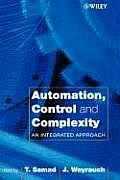 Automation, Control and Complexity: An Integrated Approach